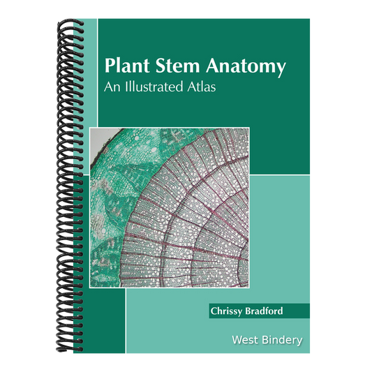 Plant Stem Anatomy: An Illustrated Atlas