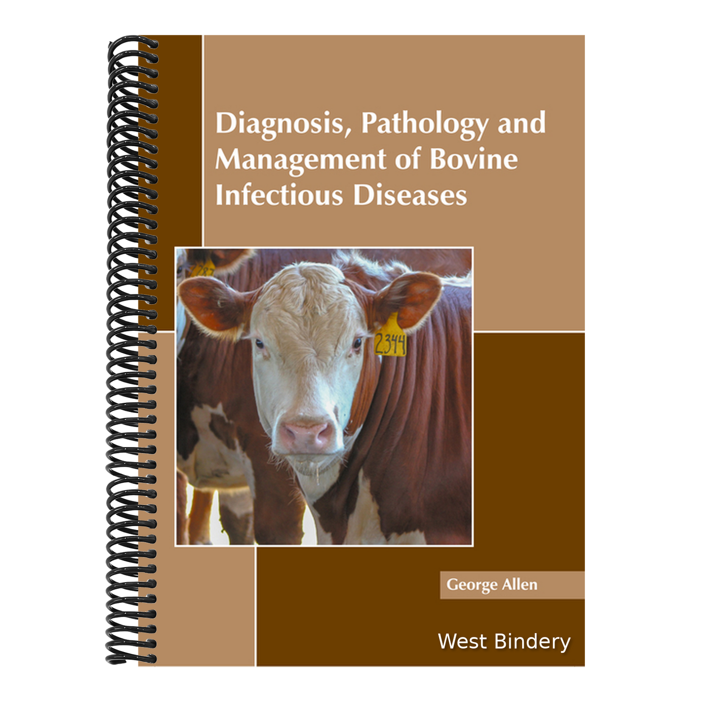Diagnosis, Pathology and Management of Bovine Infectious Diseases