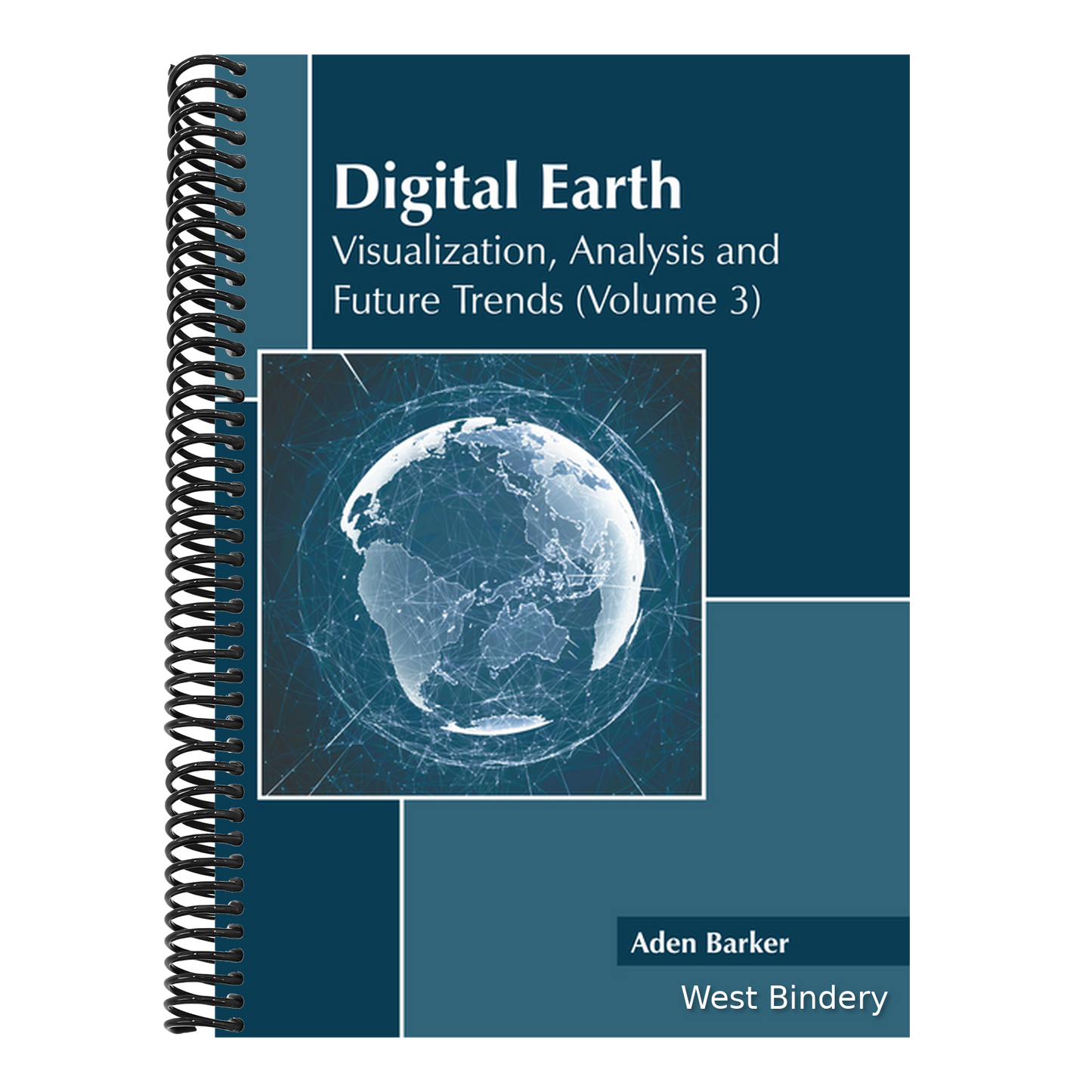 Digital Earth: Visualization, Analysis and Future Trends (Volume 3)