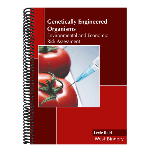 Genetically Engineered Organisms: Environmental and Economic Risk Assessment