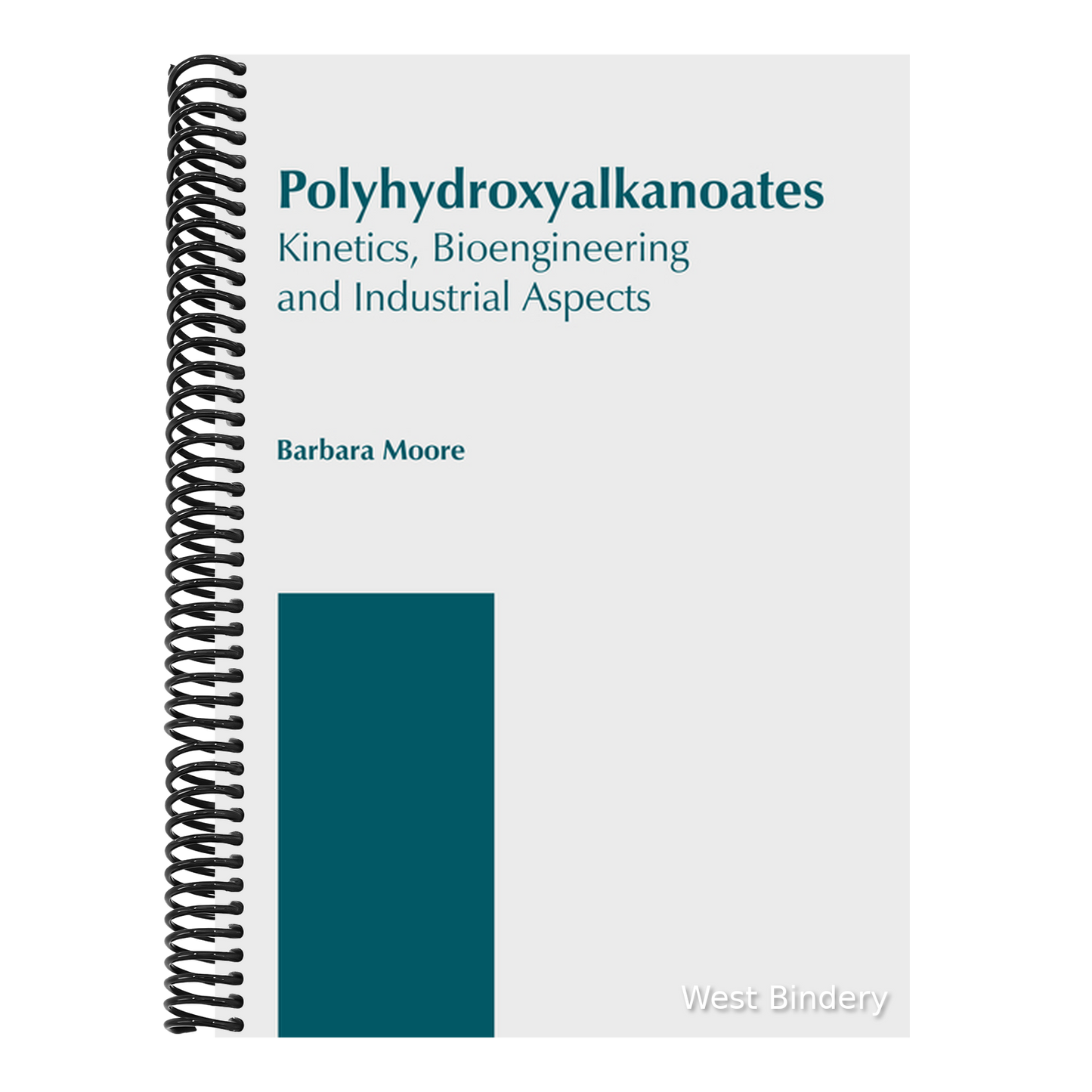 Polyhydroxyalkanoates: Kinetics, Bioengineering and Industrial Aspects