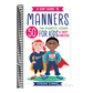 A Kids' Guide to Manners: 50 Fun Etiquette Lessons for Kids (and Their Families)