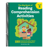 The Big Book of Reading Comprehension Activities, Grade 2: 120 Activities for After-School and Summer Reading Fun (Reading Comprehension Activities)