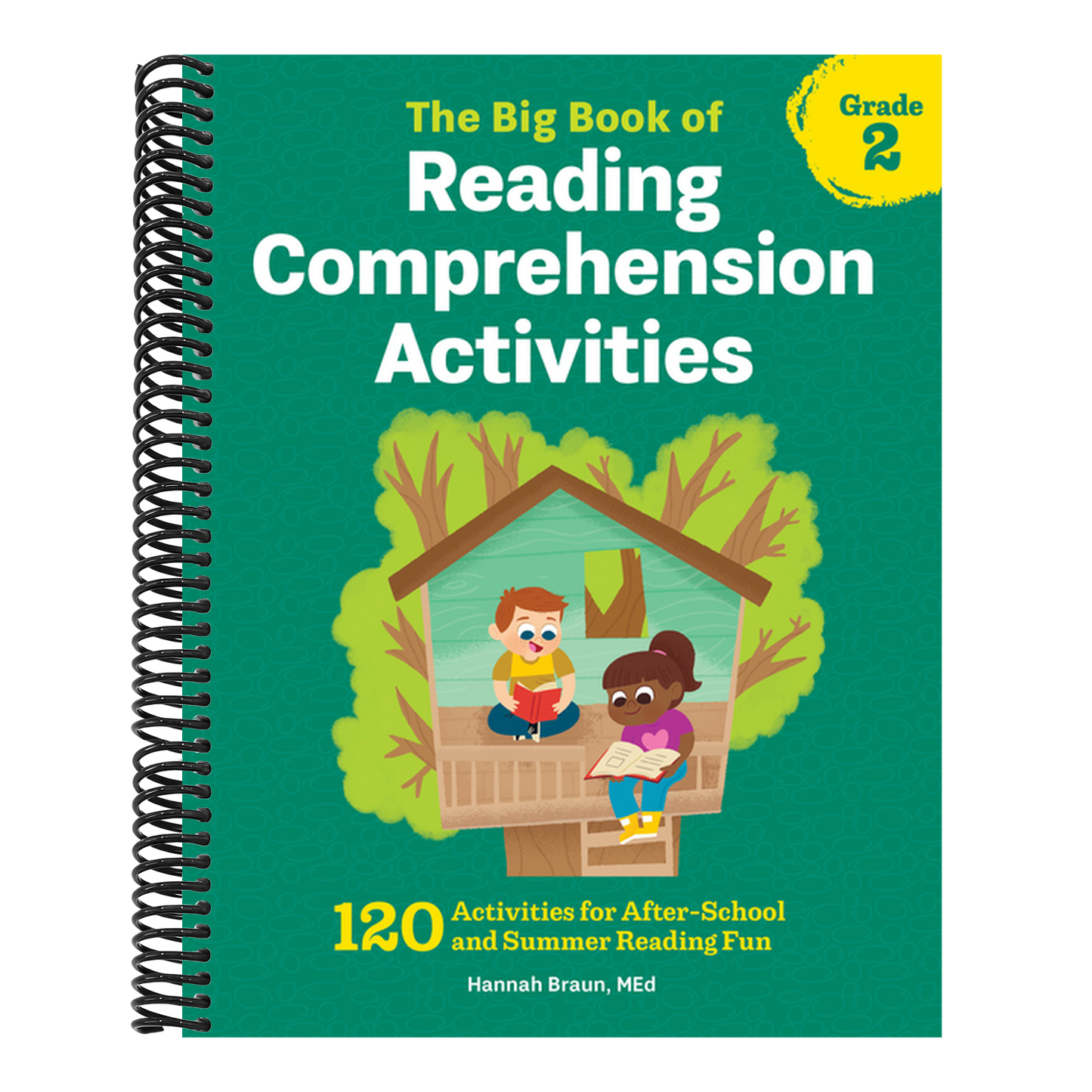 The Big Book of Reading Comprehension Activities, Grade 2: 120 Activities for After-School and Summer Reading Fun (Reading Comprehension Activities)