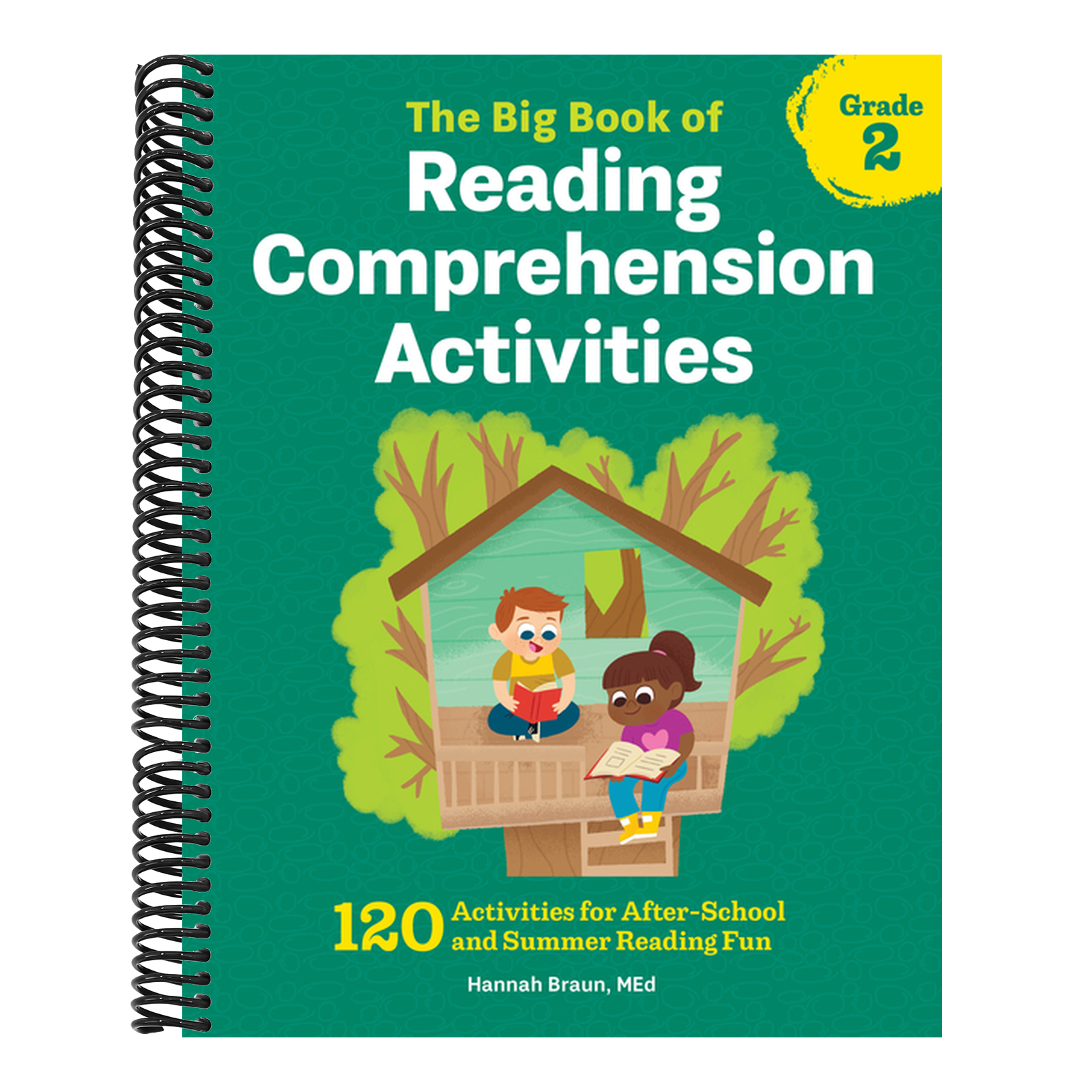 The Big Book of Reading Comprehension Activities, Grade 2: 120 Activities for After-School and Summer Reading Fun (Reading Comprehension Activities)