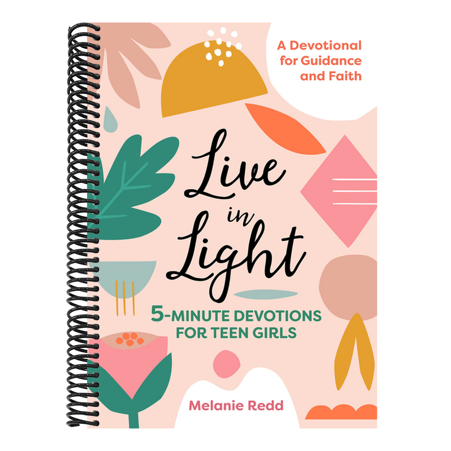 Live in Light: 5-Minute Devotions for Teen Girls (Spiral Bound)