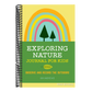 Exploring Nature Journal for Kids: Observe and Record the Outdoors