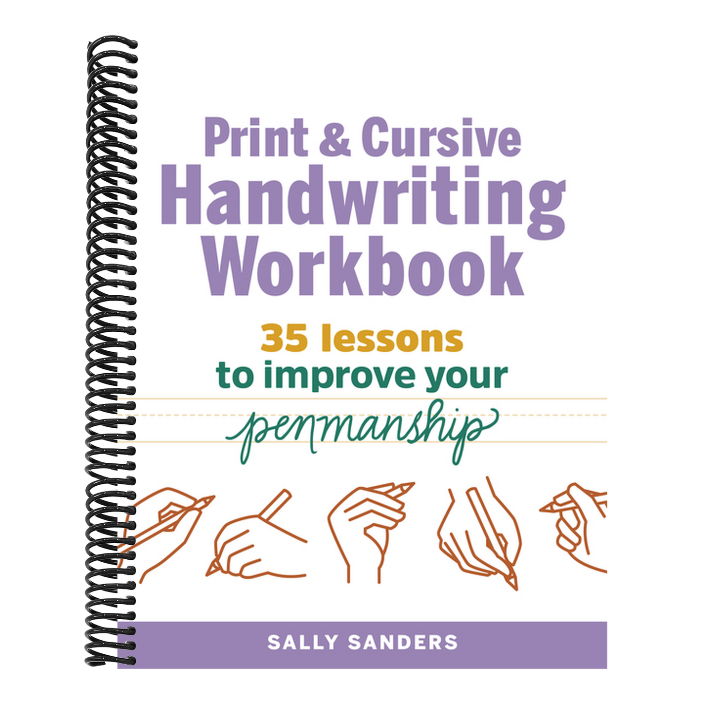 Print and Cursive Handwriting Workbook: 35 Lessons to Improve Your Penmanship