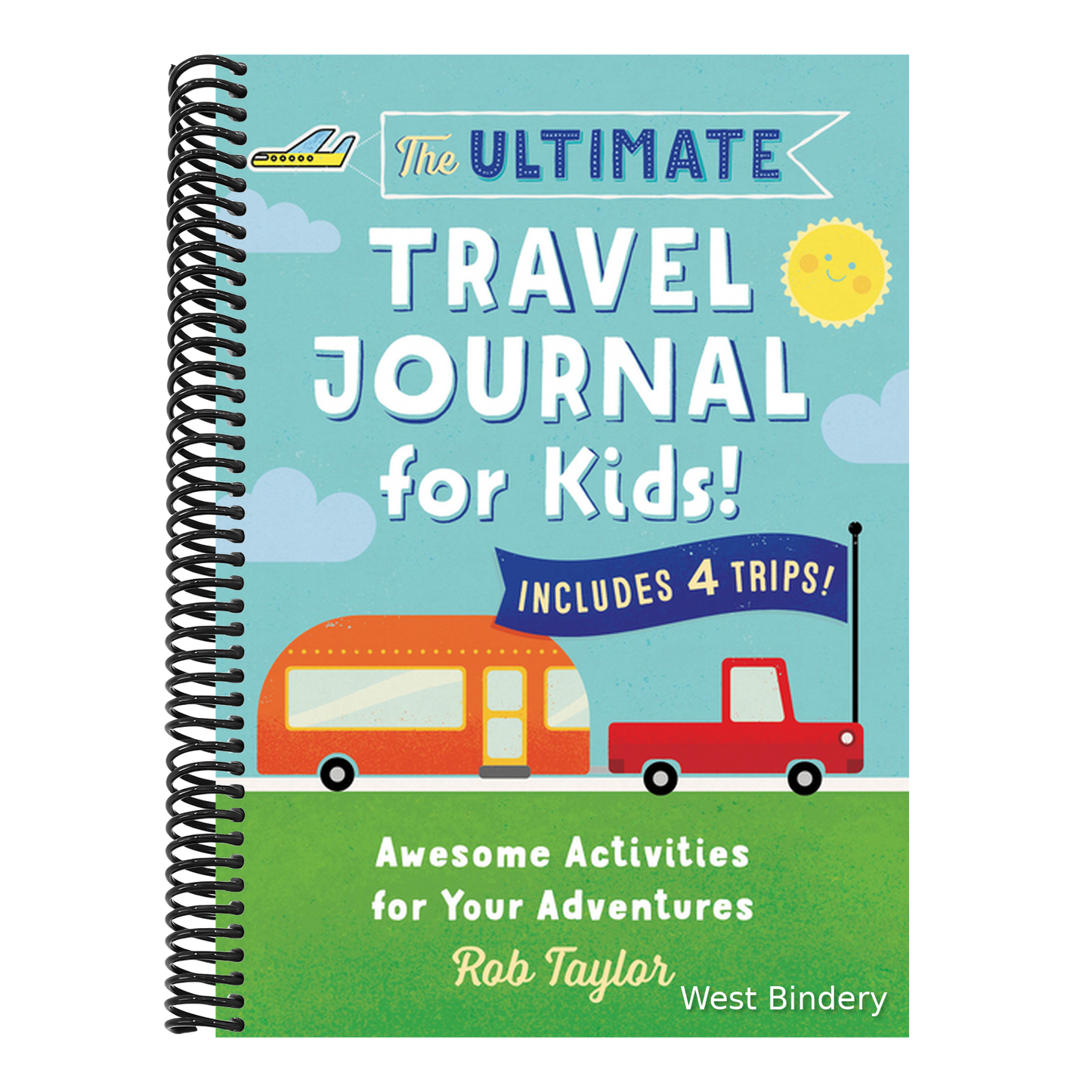 The Ultimate Travel Journal for Kids: Awesome Activities for Your Adventures