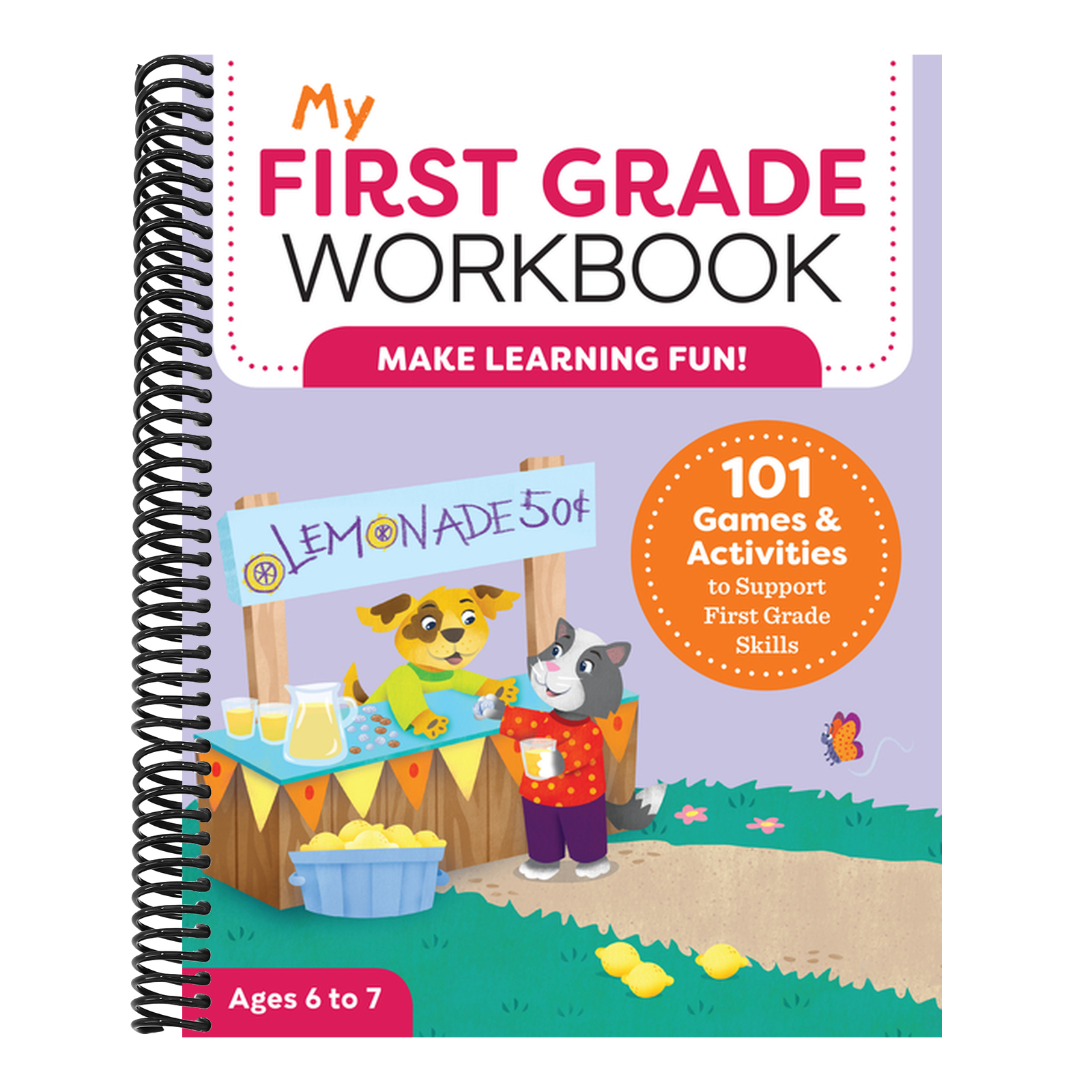 My First Grade Workbook: 101 Games and Activities to Support First Grade Skills (My Workbook)