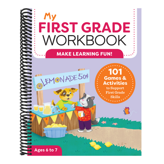 My First Grade Workbook: 101 Games and Activities to Support First Grade Skills (My Workbook)