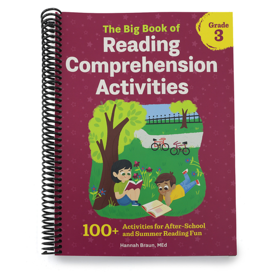 The Big Book of Reading Comprehension Activities, Grade 3: 100+ Activities for After-School and Summer Reading Fun (Reading Comprehension Activities) (Spiral Bound)