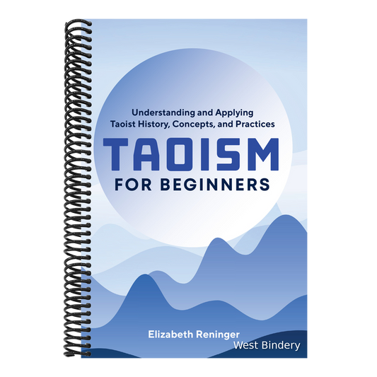 Taoism for Beginners: Understanding and Applying Taoist History, Concepts, and Practices