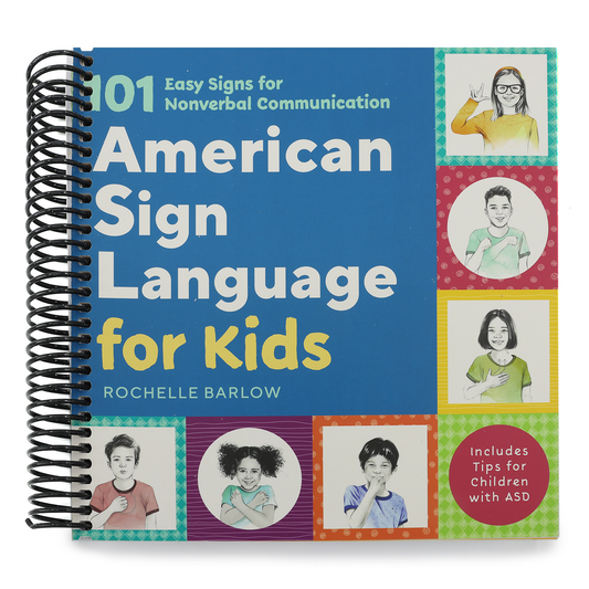 American Sign Language for Kids: 101 Easy Signs for Nonverbal Communication (Spiral Bound)
