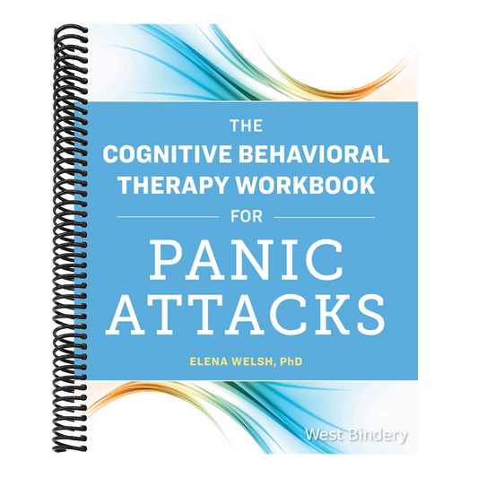 The Cognitive Behavioral Therapy Workbook for Panic Attacks