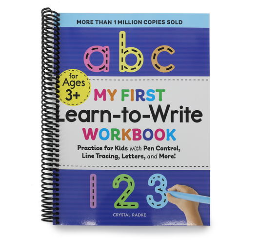 My First Learn-To-Write Workbook: Practice for Kids with Pen Control, Line Tracing, Letters, and More! (My First Preschool Skills Workbooks) (Spiral Bound)