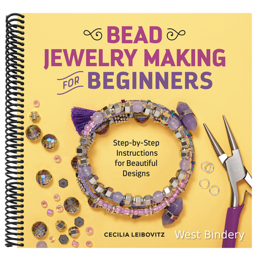 Bead Jewelry Making for Beginners: Step-By-Step Instructions for Beautiful Designs