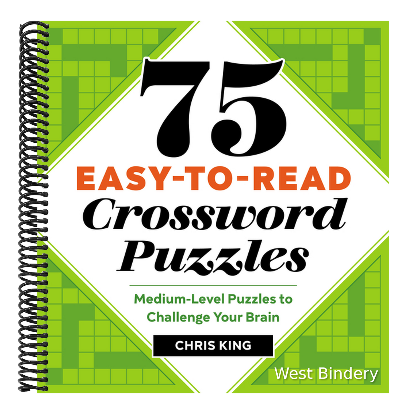 75 Easy-To-Read Crossword Puzzles: Medium-Level Puzzles to Challenge Your Brain