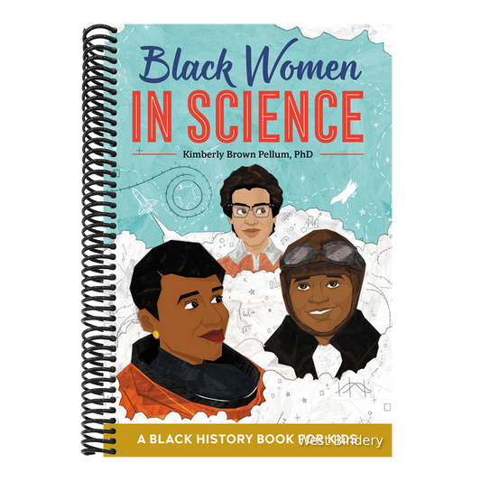 Black Women in Science: A Black History Book for Kids