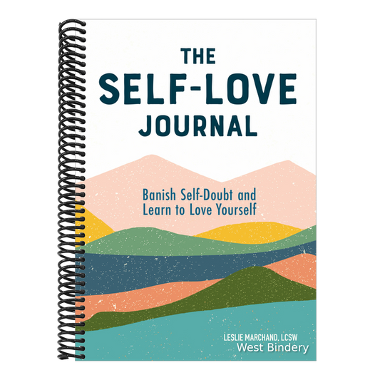 The Self-Love Journal: Banish Self-Doubt and Learn to Love Yourself