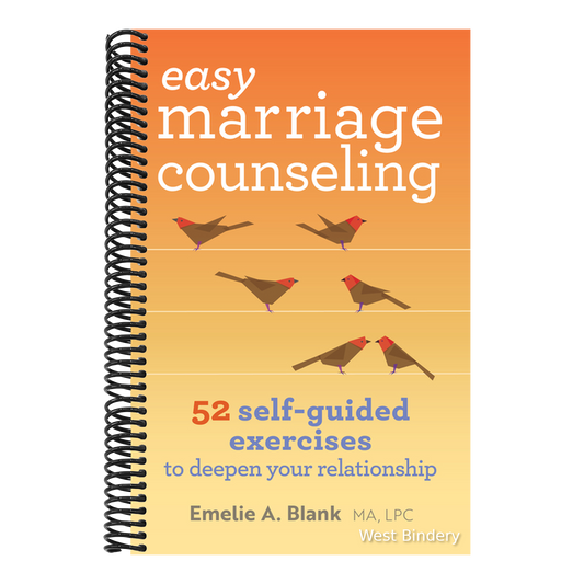 Easy Marriage Counseling: 52 Self-Guided Exercises to Deepen Your Relationship
