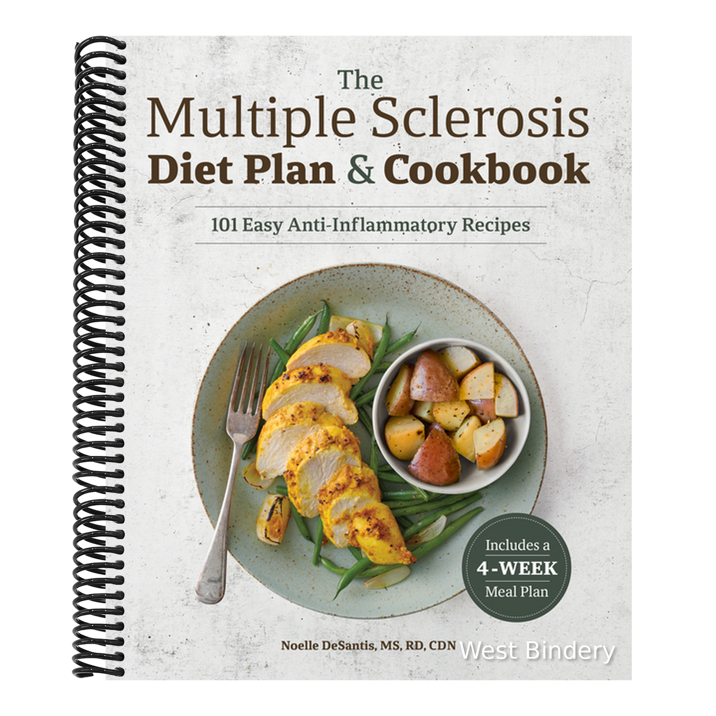 The Multiple Sclerosis Diet Plan and Cookbook: 101 Easy Anti-Inflammatory Recipes