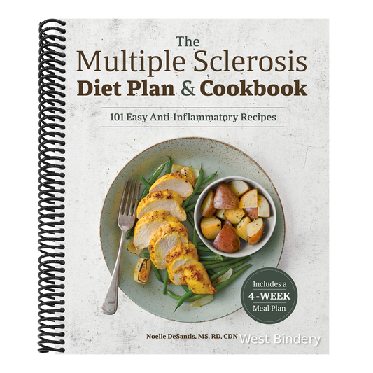 The Multiple Sclerosis Diet Plan and Cookbook: 101 Easy Anti-Inflammatory Recipes