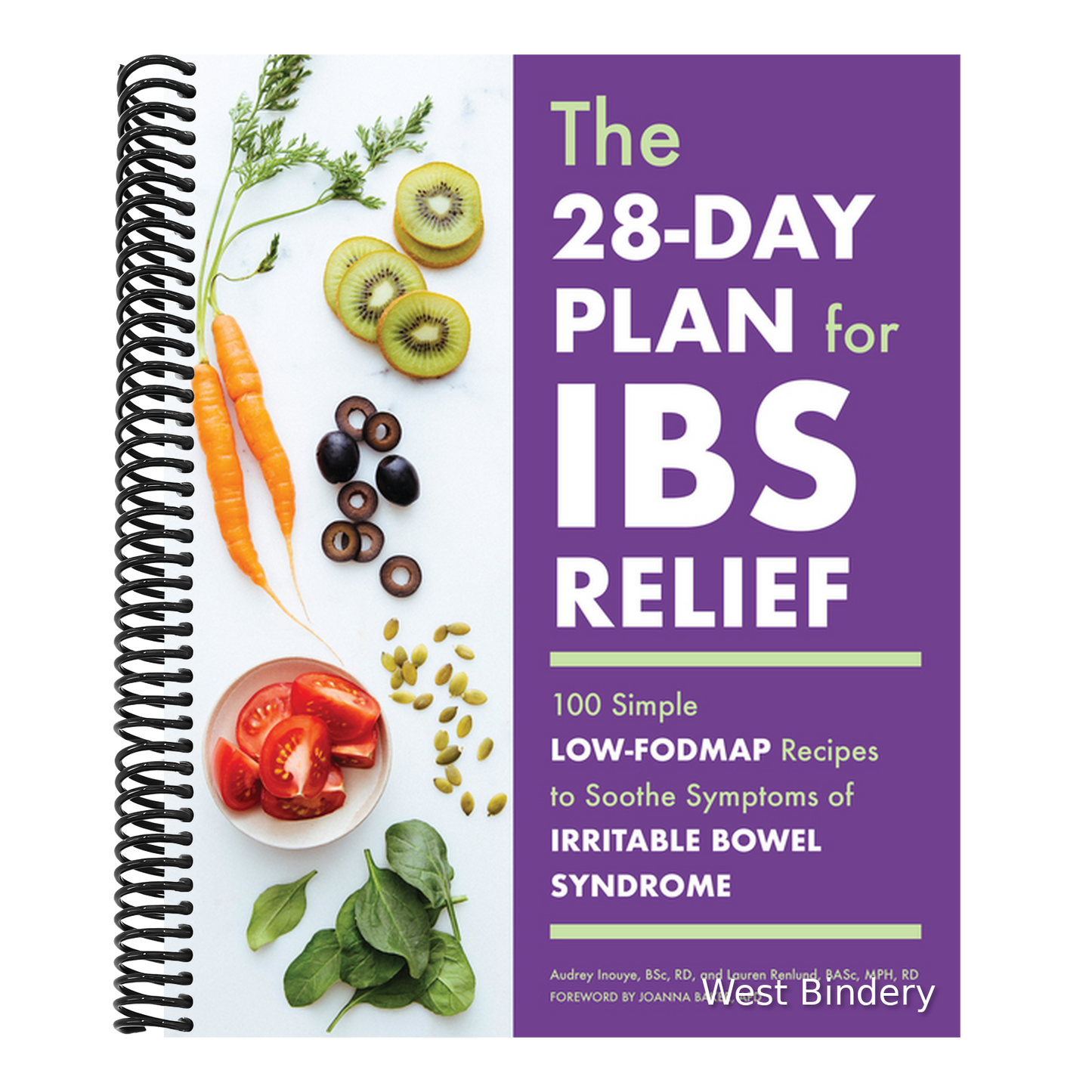 The 28-Day Plan for Ibs Relief: 100 Simple Low-Fodmap Recipes to Soothe Symptoms of Irritable Bowel Syndrome