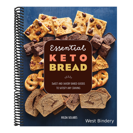 Essential Keto Bread: Sweet and Savory Baked Goods to Satisfy Any Craving