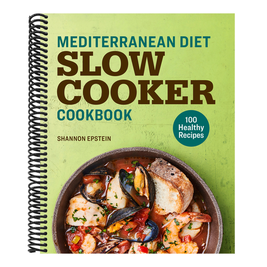 Mediterranean Diet Slow Cooker Cookbook: 100 Healthy Recipes