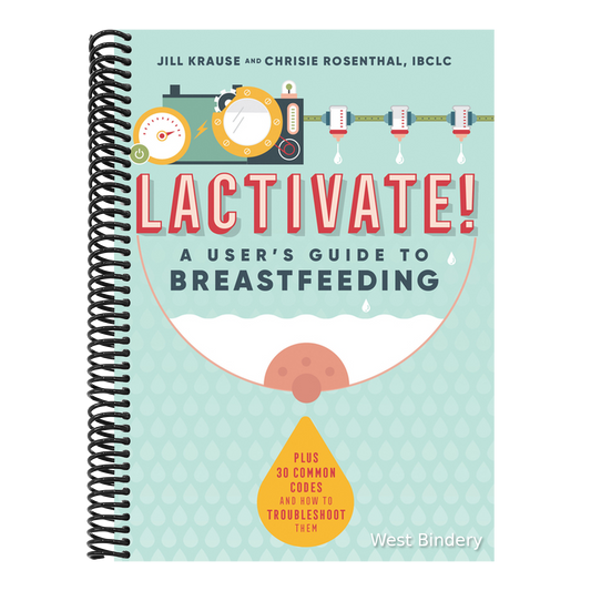 Lactivate!: A Judgment-Free Guide to Breastfeeding
