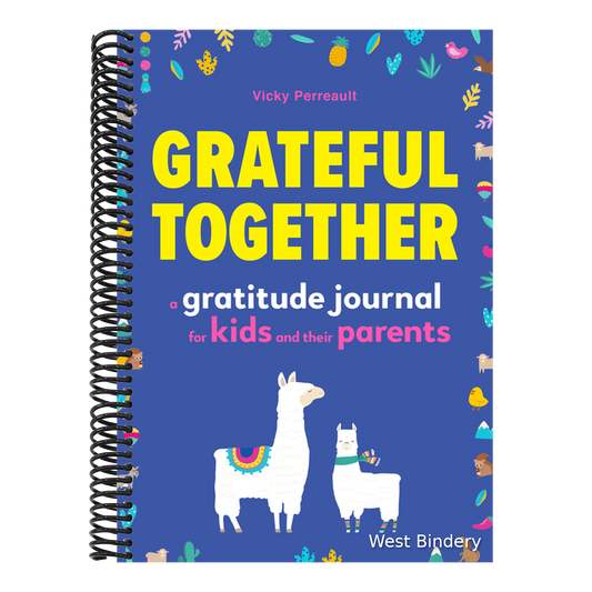 Grateful Together: A Gratitude Journal for Kids and Their Parents