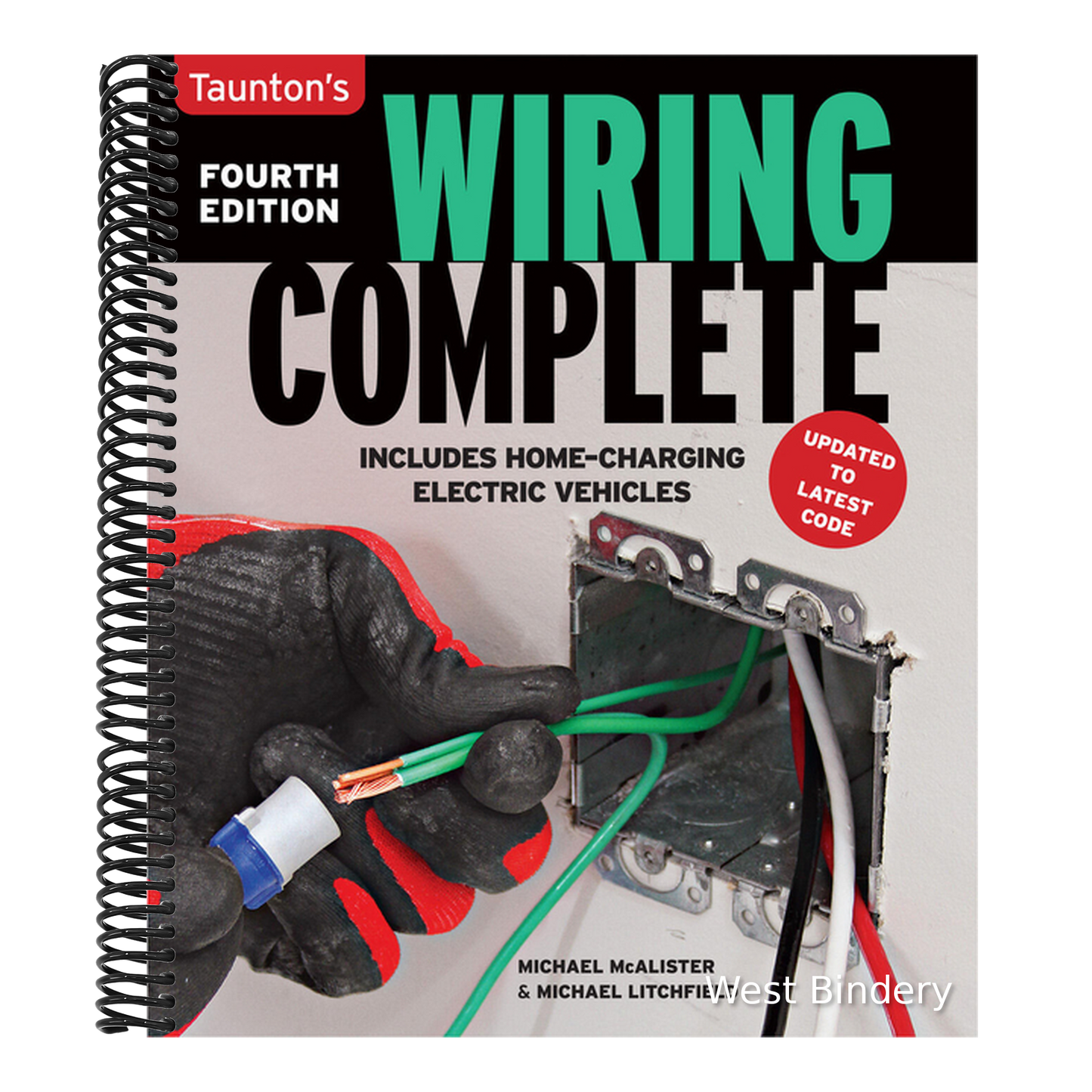 Wiring Complete 4th Edition: Expert Advice from Start to Finish