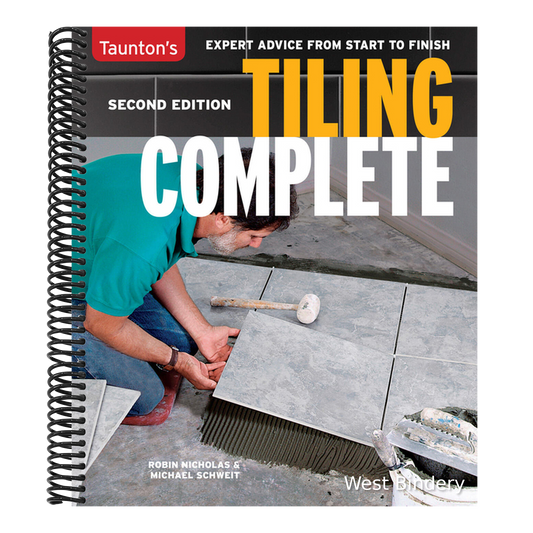 Tiling Complete, 2nd Edition: Expert Advice from Start to Finish (Revised)