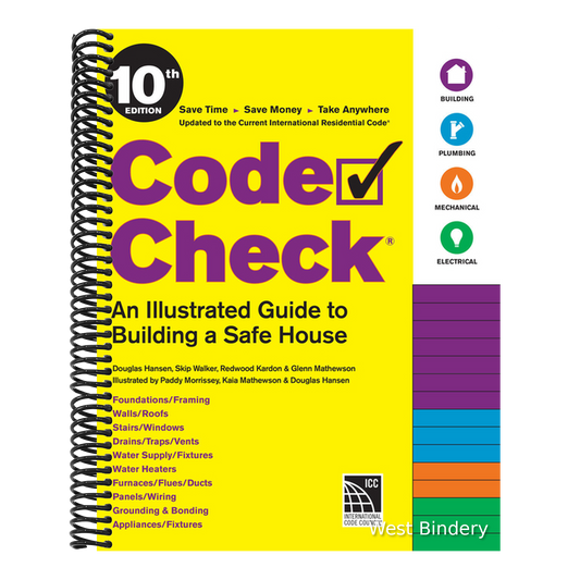 Code Check 10th Edition: An Illustrated Guide to Building a Safe House