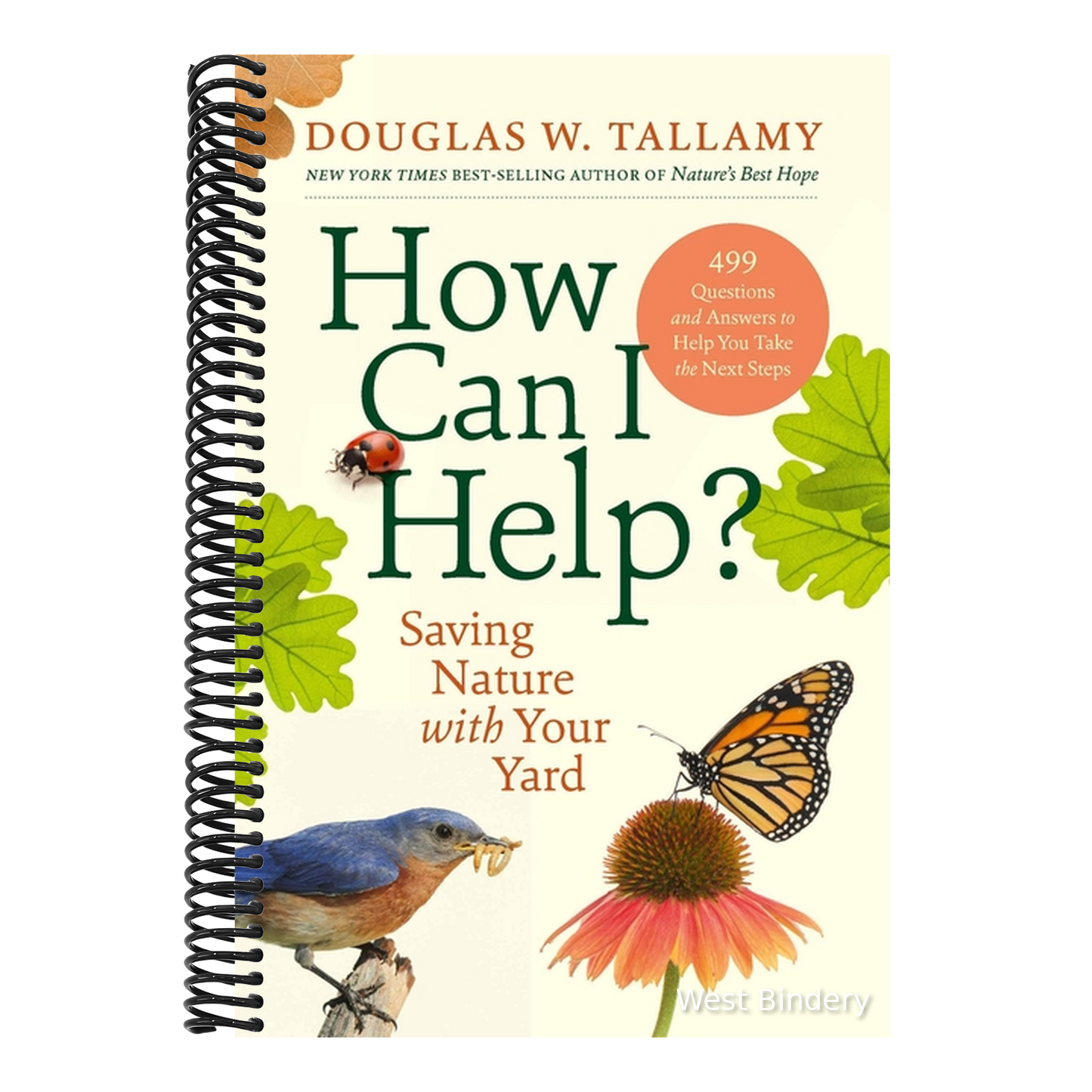 How Can I Help?: Saving Nature with Your Yard