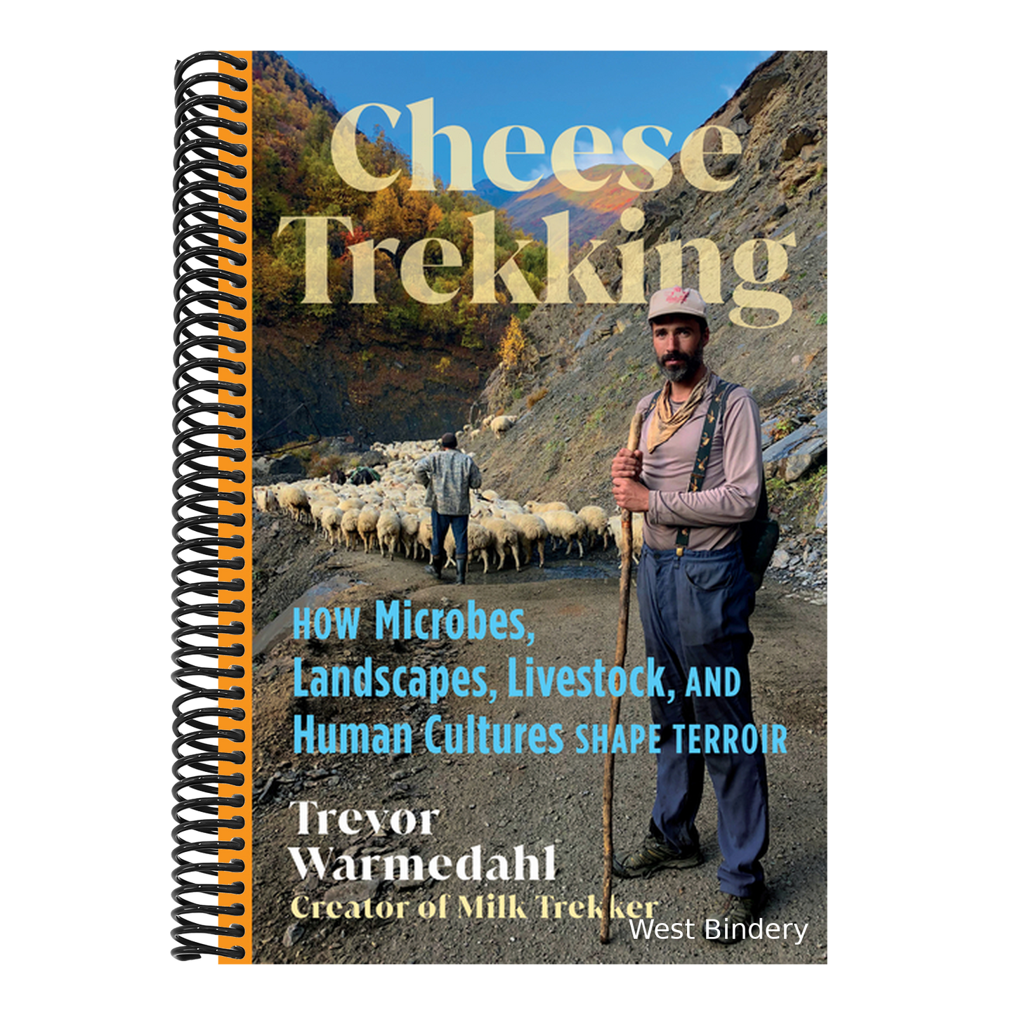Cheese Trekking: How Microbes, Landscapes, Livestock, and Human Cultures Shape Terroir