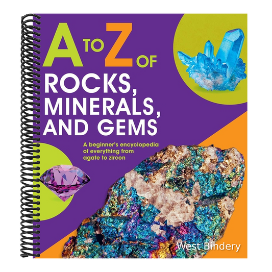 A to Z of Rocks, Minerals, and Gems