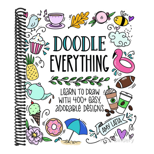 Doodle Everything!: Learn to Draw with 400+ Easy, Adorable Designs