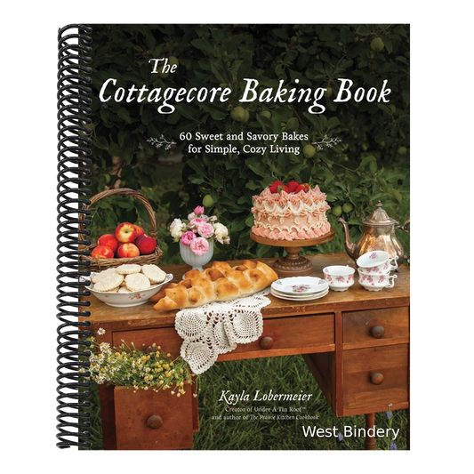 The Cottagecore Baking Book: 60 Sweet and Savory Bakes for Simple, Cozy Living