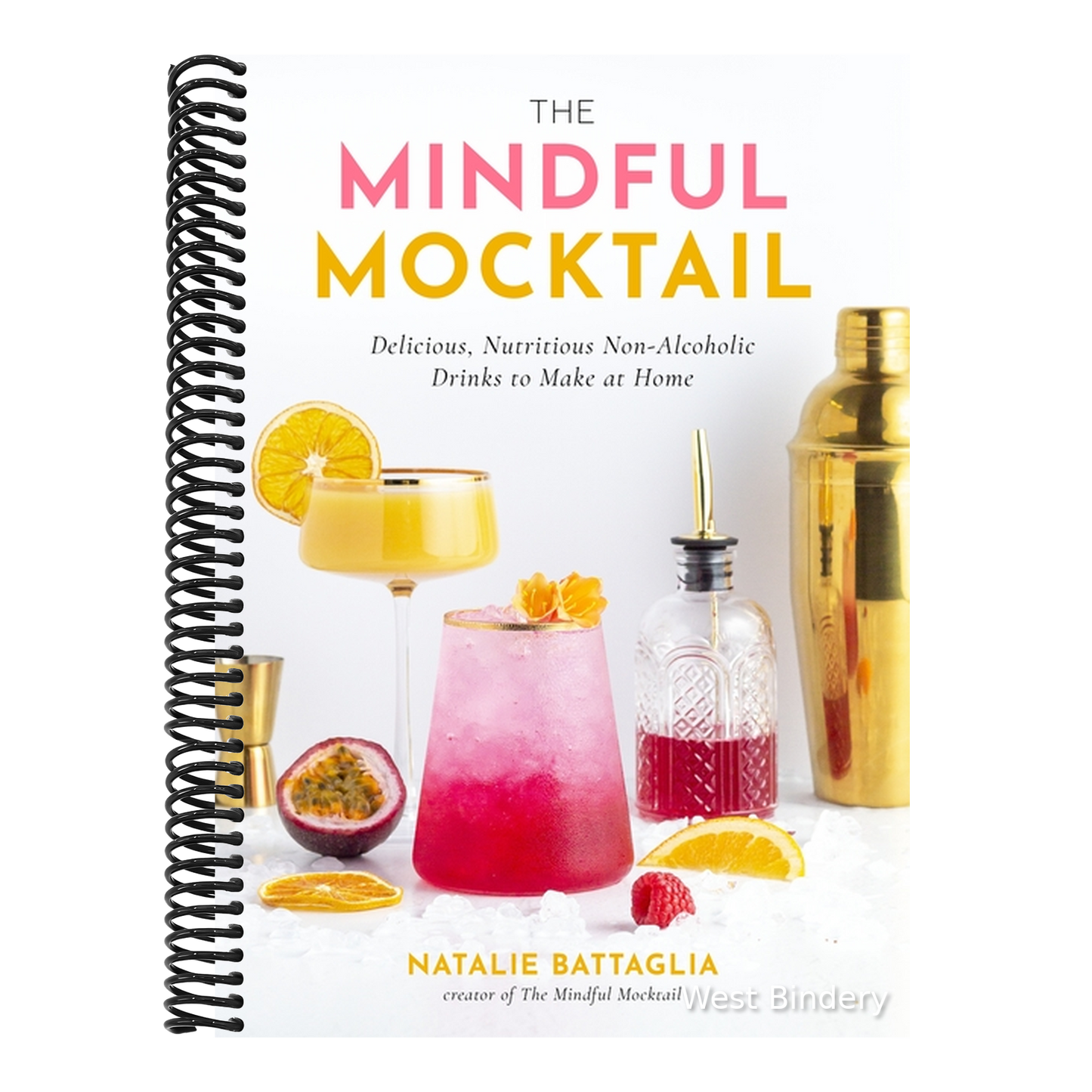 The Mindful Mocktail: Delicious, Nutritious Non-Alcoholic Drinks to Make at Home