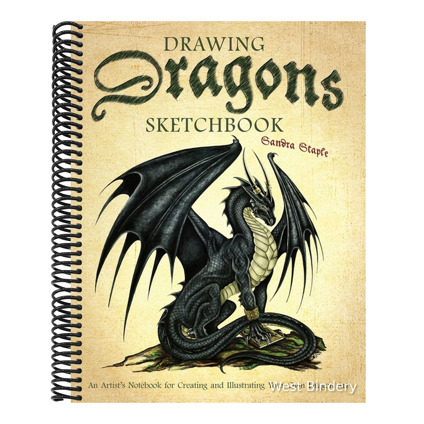 Drawing Dragons Sketchbook: An Artist's Notebook for Creating and Illustrating Your Own Dragon Art