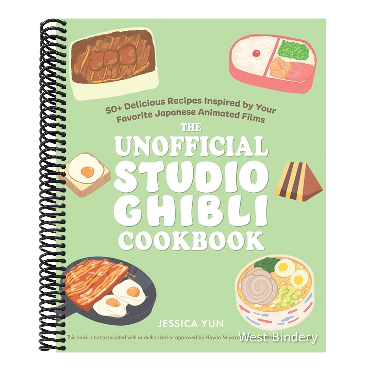 The Unofficial Studio Ghibli Cookbook: 50+ Delicious Recipes Inspired by Your Favorite Japanese Animated Films