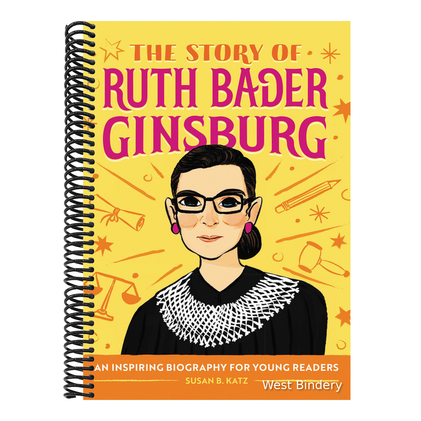 The Story of Ruth Bader Ginsburg: An Inspiring Biography for Young Readers