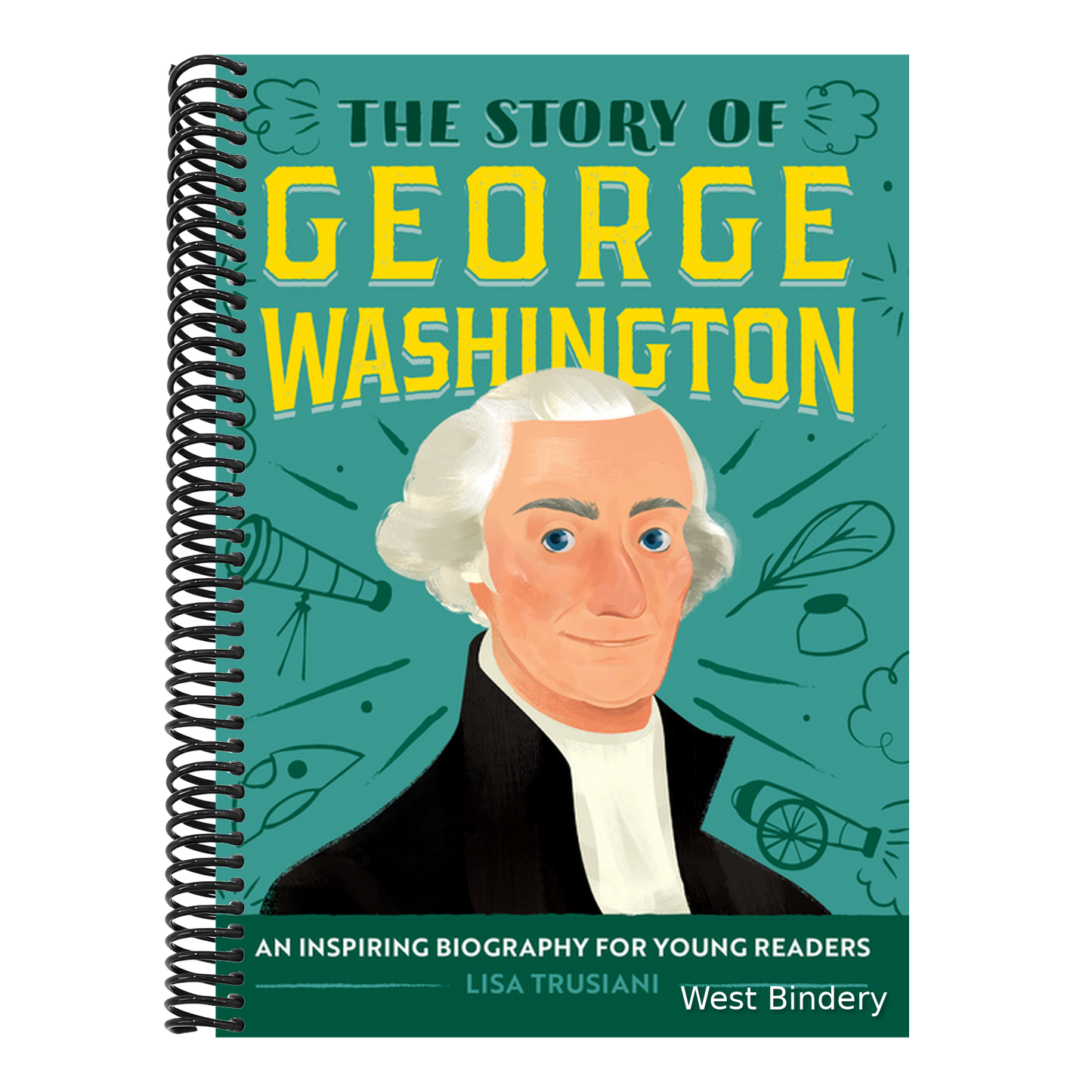 The Story of George Washington: An Inspiring Biography for Young Readers