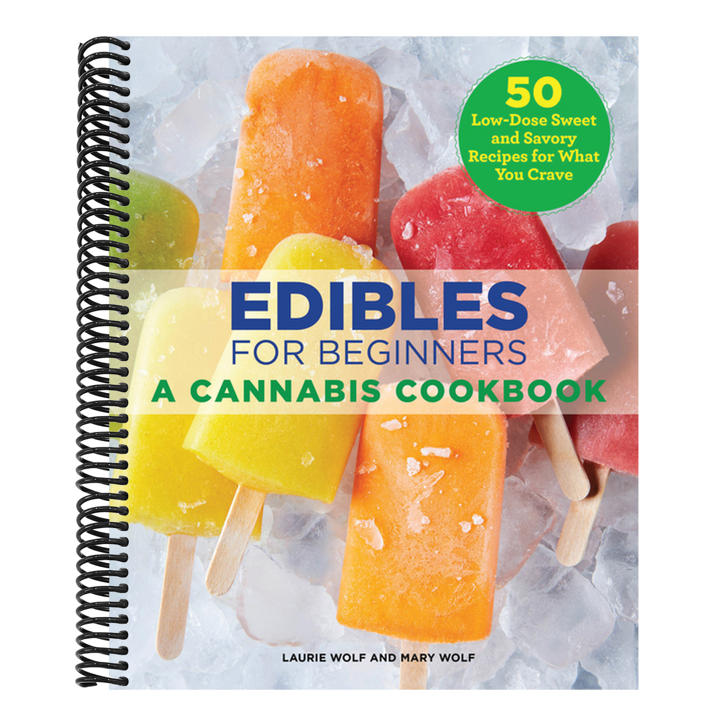 Edibles for Beginners: A Cannabis Cookbook