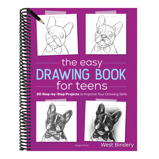 The Easy Drawing Book for Teens: 20 Step-By-Step Projects to Improve Your Drawing Skills