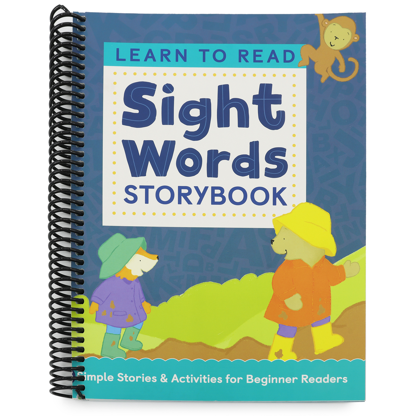 Learn to Read: Sight Words Storybook: 25 Simple Stories & Activities for Beginner Readers (Learn to Read) (Spiral Bound)