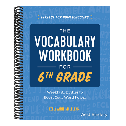 The Vocabulary Workbook for 6th Grade: Weekly Activities to Boost Your Word Power