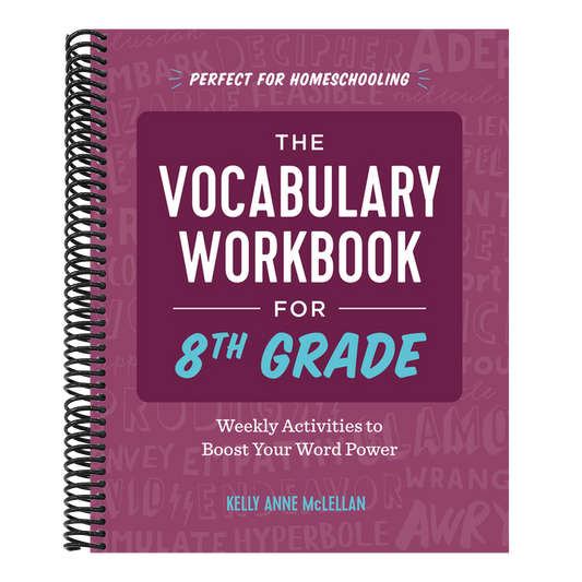 The Vocabulary Workbook for 8th Grade: Weekly Activities to Boost Your Word Power